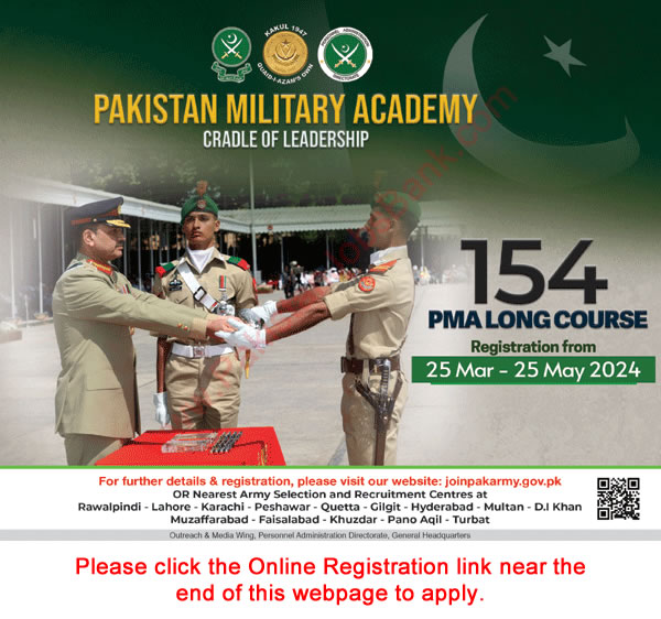 Join Pakistan Army as Commissioned Officer April 2024 May through 154 PMA Long Course Online Registration Latest