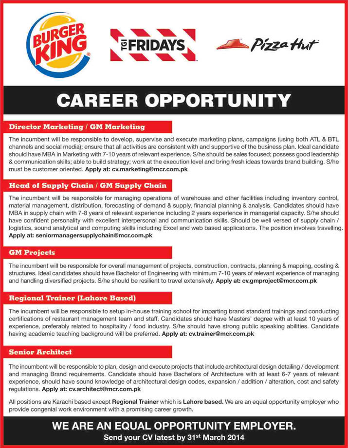 Managers, Trainer & Architect Jobs in Lahore / Karachi 2014 March for Burger King / TGI Fridays / Pizza Hut