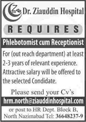 Phlebotomist cum Receptionist Jobs in Karachi 2014 July at Dr Ziauddin Hospital North Nazimabad