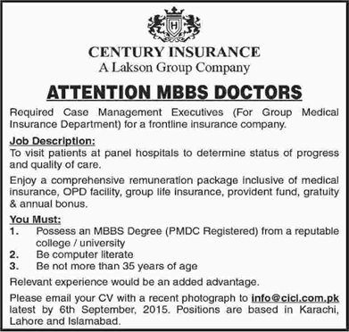 Century Insurance Company Karachi Jobs 2015 August / September MBBS Doctors as Case Management Executives