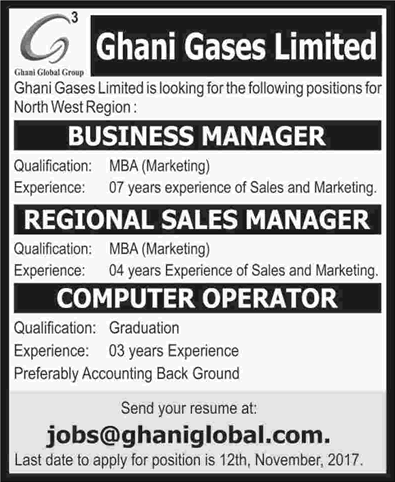 Ghani Gases Limited Pakistan Jobs 2017 October / November Business / Sales Managers & Computer Operator Latest