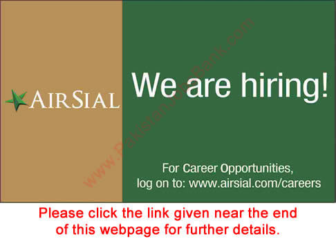 Air Sial Pakistan Jobs December 2017 Managers, Engineers, Executives & Others Latest Advertisement