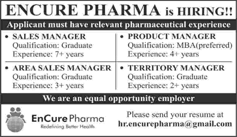 Encure Pharma Karachi Jobs 2018 July Sales Managers, Product & Territory Managers Latest