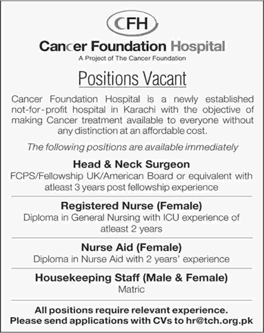 Cancer Foundation Hospital Karachi Jobs July 2018 August Nurses & Others Latest