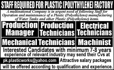 A Multi National Company Required Technicians and Production Manager for Plastic (Polythylene) Factory