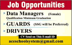 ACE School System Faisalabad Jobs 2018 June Data Managers, Guards & Drivers Latest