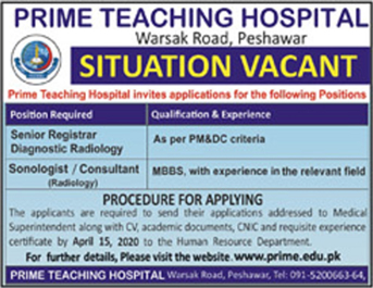 Prime Teaching Hospital Peshawar Jobs 2020 April Senior Registrar & Consultant Latest