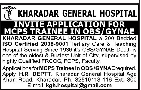 Kharadar General Hospital Required MCPS Trainee In OBS/Gynae