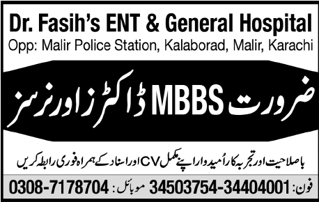 Dr. Fasih's ENT & General Hospital Required MBBS Doctors and Nurses