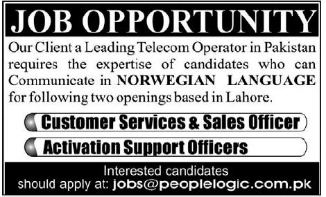 Customer Services & Sales Officer and Activation Support Officers Required in Lahore