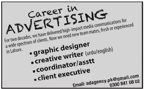 An Advertising Agency in Lahore Required Staff