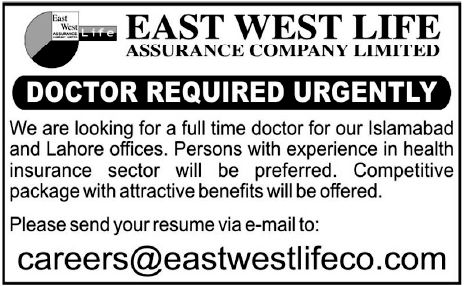 East West Life Assurance Company Ltd. Requires Doctor