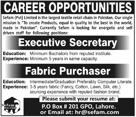 Sefam Private Limited Requires Executive Secretary and Fabric Purchaser