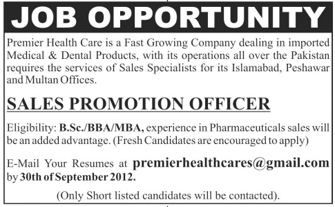 Sales Promotion Officer Required by Premier Health Care Company