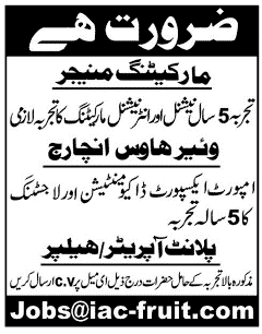 Marketing Manager, Warehouse Incharge and Plant Operator Required