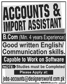 Accounts & Import Assistant Required for a Company