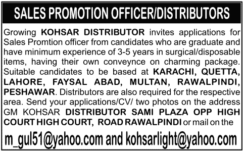 Kohsar Distributor Needs Sales Promotion Officers