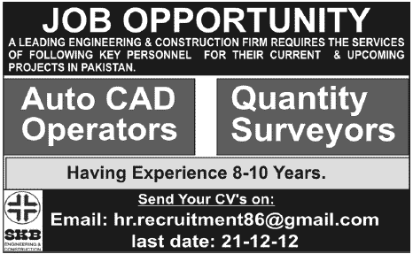 SKB Engineering & Construction Jobs for Quantity Surveyors & AutoCAD Operators