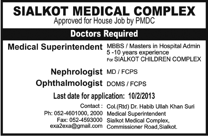 Medical Superintendent, Nephrologist, Ophthalmologist Doctors Jobs 2013 at Sialkot Medical Complex