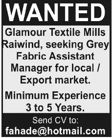 Glamour Textile Mills Needs Assistant Manager
