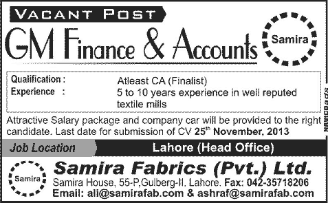 General Manager Finance & Accounts Jobs in Lahore 2013 November Samira Fabrics (Pvt.) Ltd