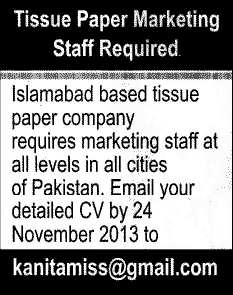 Marketing Staff Jobs in Pakistan 2013 November Tissue Papers