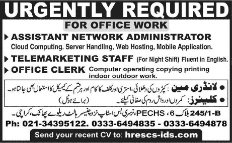 Clerk, Cleaners, Laundryman, Network Administrator & Telemarketing Staff Jobs in Karachi 2013 December
