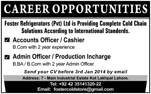 Accounts Officer / Cashier & Admin Officer Jobs in Lahore 2013 December / January at Foster Refrigerators (Pvt.) Ltd