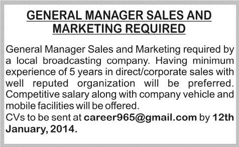 General Manager Sales and Marketing Jobs in Rawalpindi Islamabad 2014 for Broadcasting Company