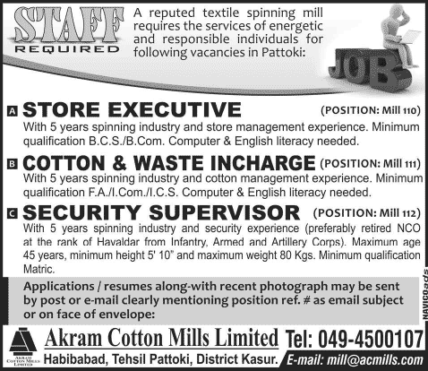 Akram Cotton Mills Limited Kasur Jobs 2014 for Store Executive, Cotton & Waste Incharge & Security Supervisor