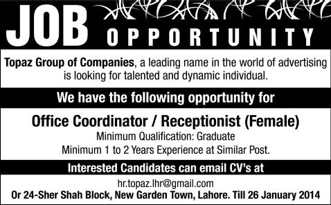 Female Office Coordinator / Receptionist Jobs in Lahore 2014 at Topaz Group of Companies