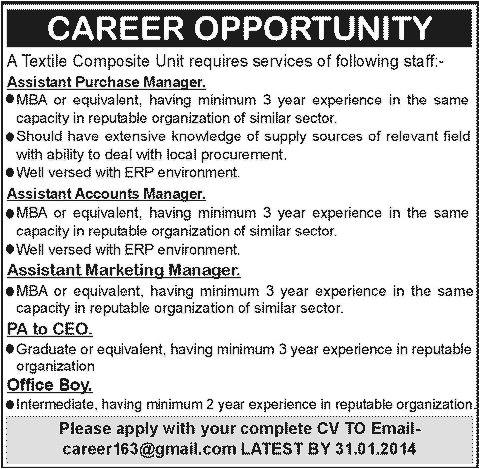 Procurement / Accounts / Marketing Managers, Personal Assistant & Office Boy Jobs in Lahore 2014 for Textile Composite Unit