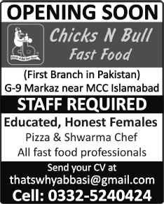 Chicks n Bull Fast Food Islamabad Jobs 2014 for Staff