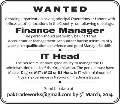 Finance Manager & IT Head Jobs in Lahore 2014 February at a Trading Organization