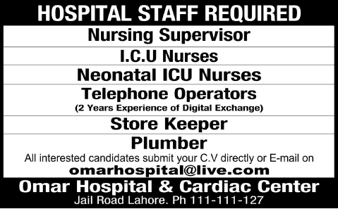 Omar Hospital & Cardiac Center Lahore Jobs 2014 March for Nurses, Telephone Operators, Store Keeper & Plumber