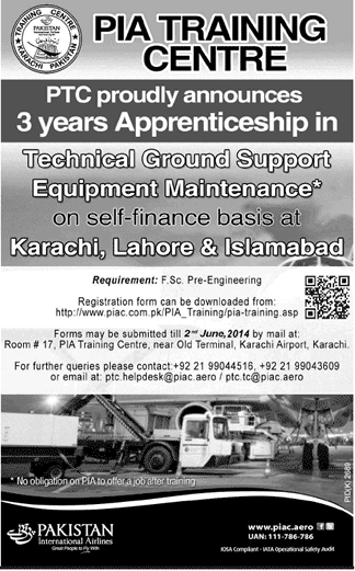 Apprenticeship in PIA Training Center 2014 May / June Karachi, Lahore, Islamabad