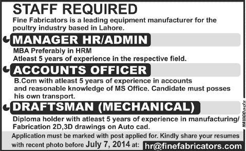 Manager HR / Admin, Accounts Officer & Draftsman Jobs in Lahore 2014 June / July at Fine Fabricators