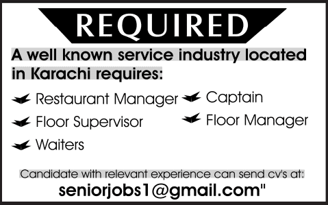 Restaurant Jobs in Karachi 2015 March Restaurant Manager, Captain, Floor Supervisor / Manager & Waiters