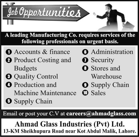 Ahmad Glass Industries Lahore Jobs 2015 April Accounts / Admin / Production / Sales & Other Staff