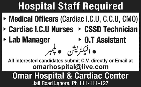 Omar Hospital Lahore Jobs 2015 April for Medical Officers, Nurses, CSSD Technician, Lab Manager & OT Assistant