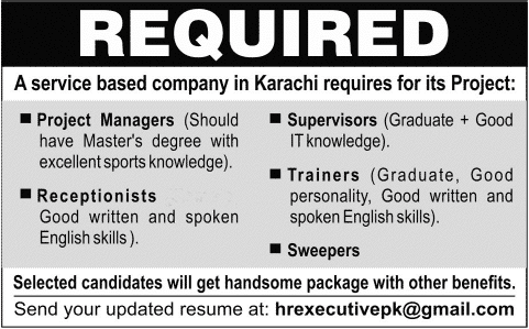 Latest Jobs in Karachi June 2015 Project Managers, Supervisors, Receptionists, Trainers & Sweepers