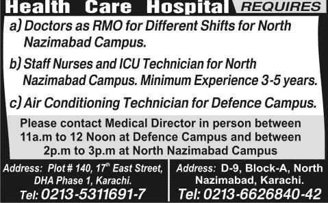 Health Care Hospital Karachi Jobs 2015 June / July Doctors, Staff Nurses & ICU / AC Technician