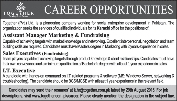 Together Pvt. Ltd Karachi Jobs 2015 August Manager Marketing & Fundraising, Sales & IT Executives