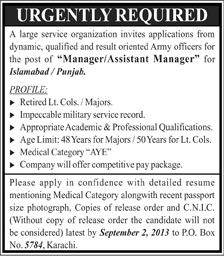 Jobs for Retired Army Officers in Islamabad / Punjab 2013 August as Manager & Assistant Manager