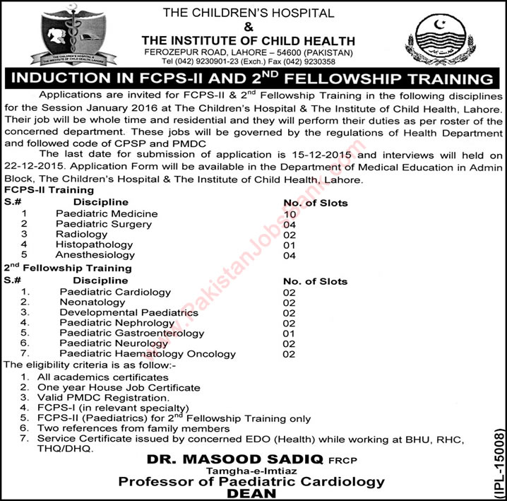 Children's Hospital Lahore FCPS-II & 2nd Fellowship Trainings 2015 December The Institute of Child Health CHICH
