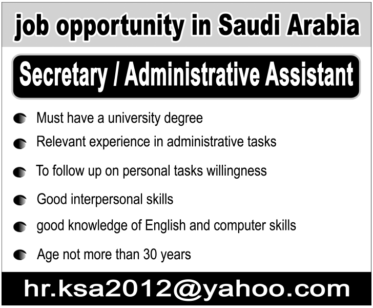 Secretary/Administrative Assistant Required for Saudi Arabia