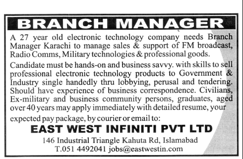 East West Infiniti Pvt. Ltd. Electronic Technology Company Requires Branch Manager
