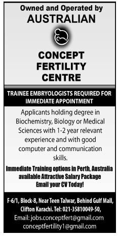 Australian Concept Fertility Center Karachi Requires Trainee Embryologist