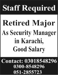 Security Manager Jobs in Karachi 2013 November Latest for Retired Major