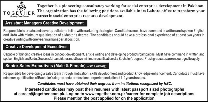 Together Lahore Jobs 2013 December for Assistant Manager / Executive Creative Development & Sales Executives